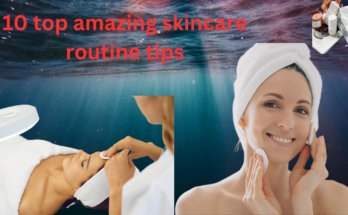 skincare routine tips